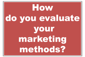 Marketing Methods – How To Select The Best Marketing Methods For Your Business